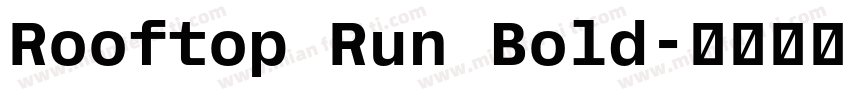 Rooftop Run Bold字体转换
